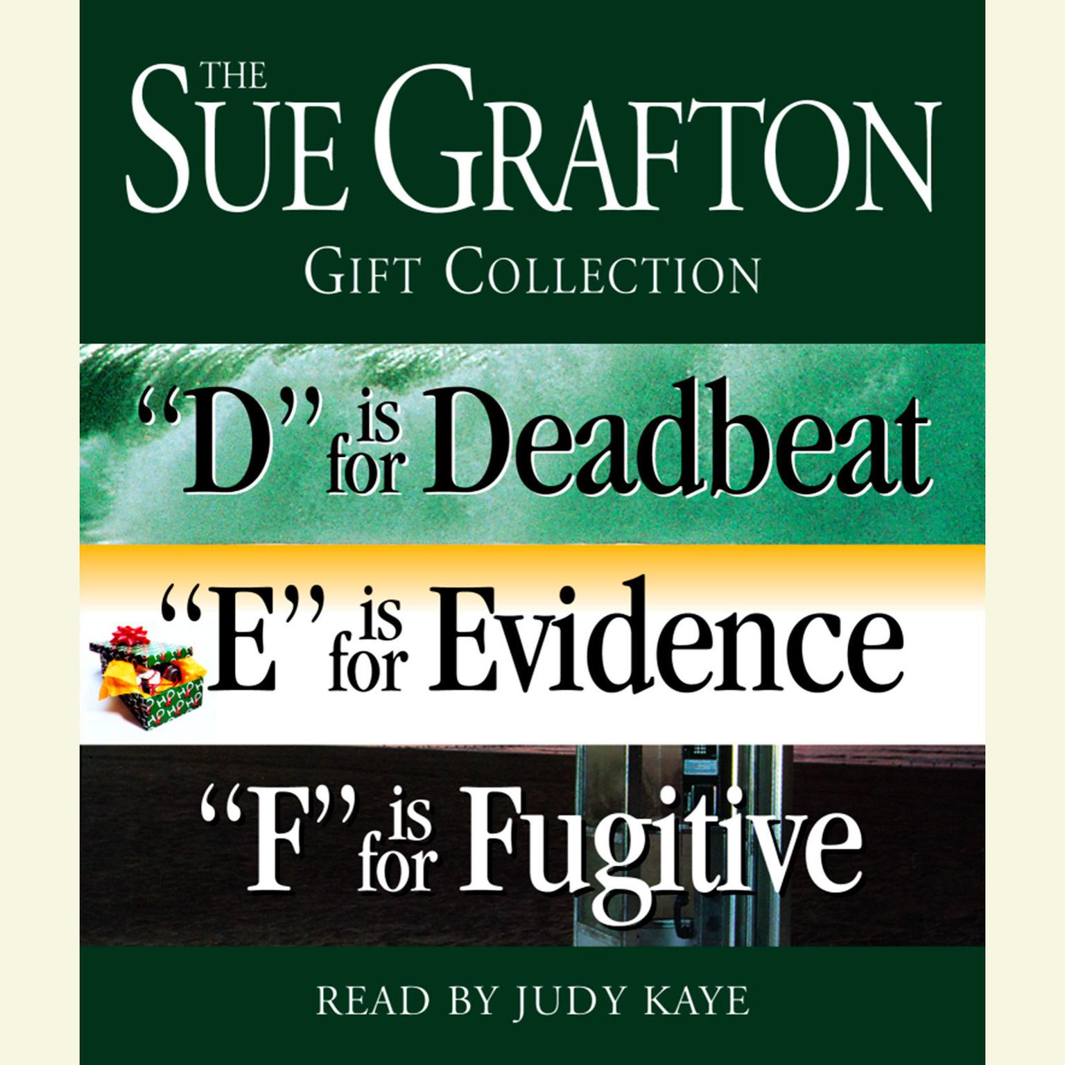 Sue Grafton DEF Gift Collection (Abridged): D Is for Deadbeat, E Is for Evidence, F Is for Fugitive Audiobook, by Sue Grafton