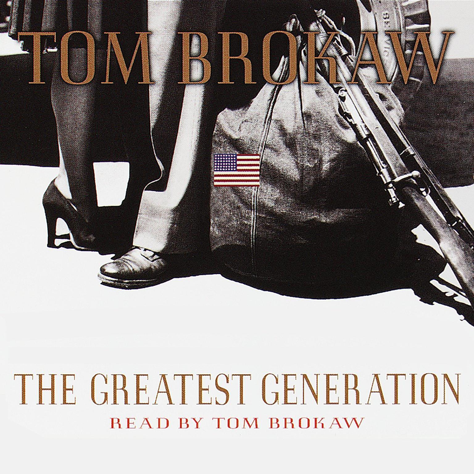 The Greatest Generation (Abridged) Audiobook, by Tom Brokaw