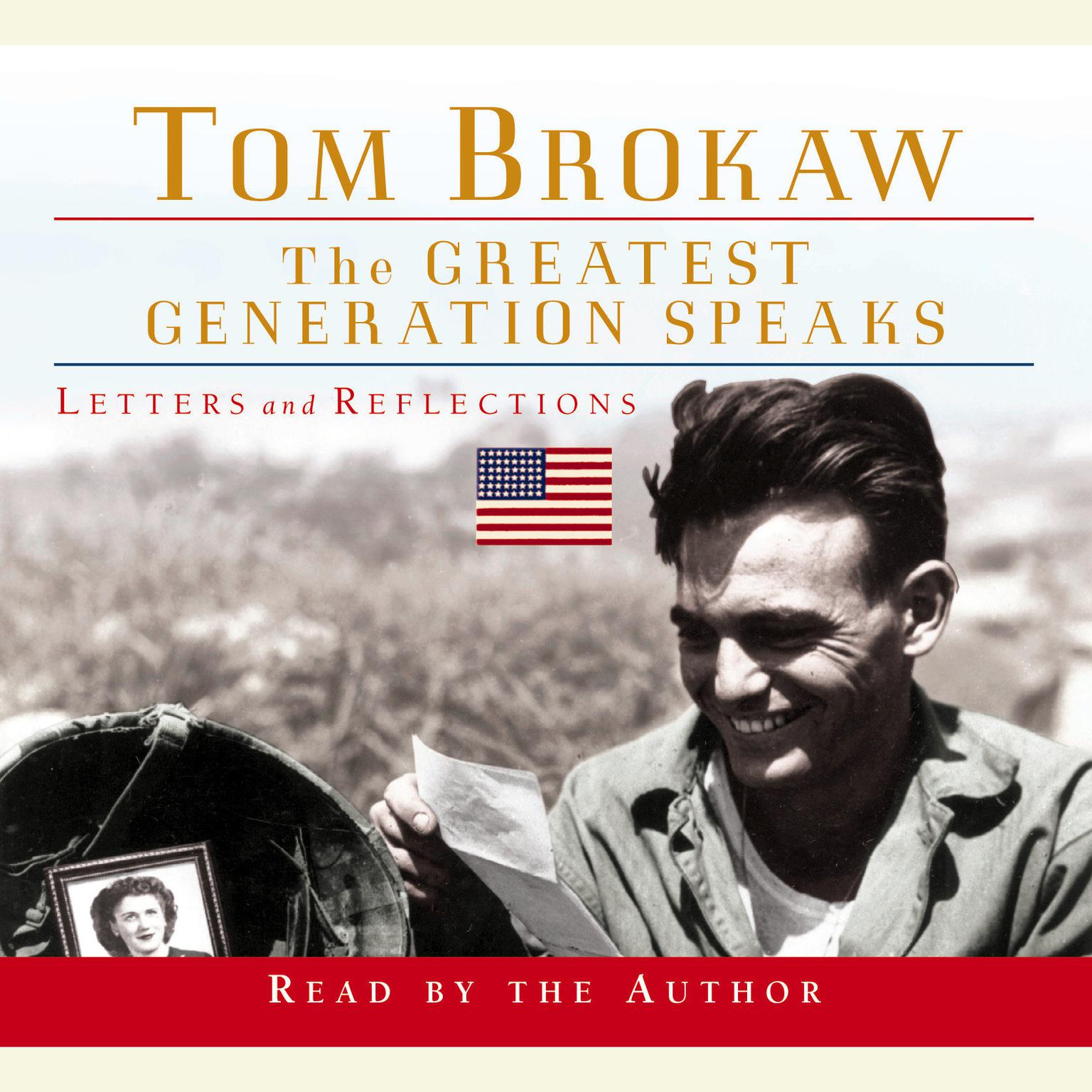 The Greatest Generation Speaks (Abridged): Letters and Reflections Audiobook, by Tom Brokaw