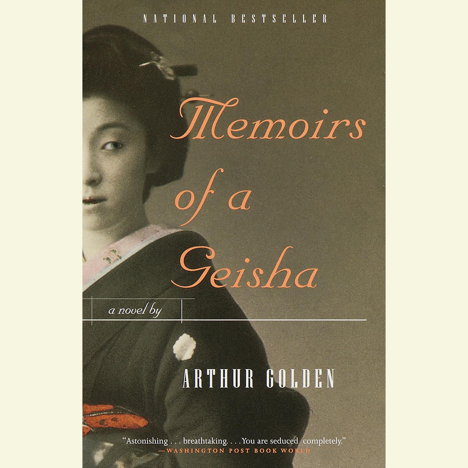 Memoirs of A Geisha (Abridged) Audiobook, by Arthur Golden