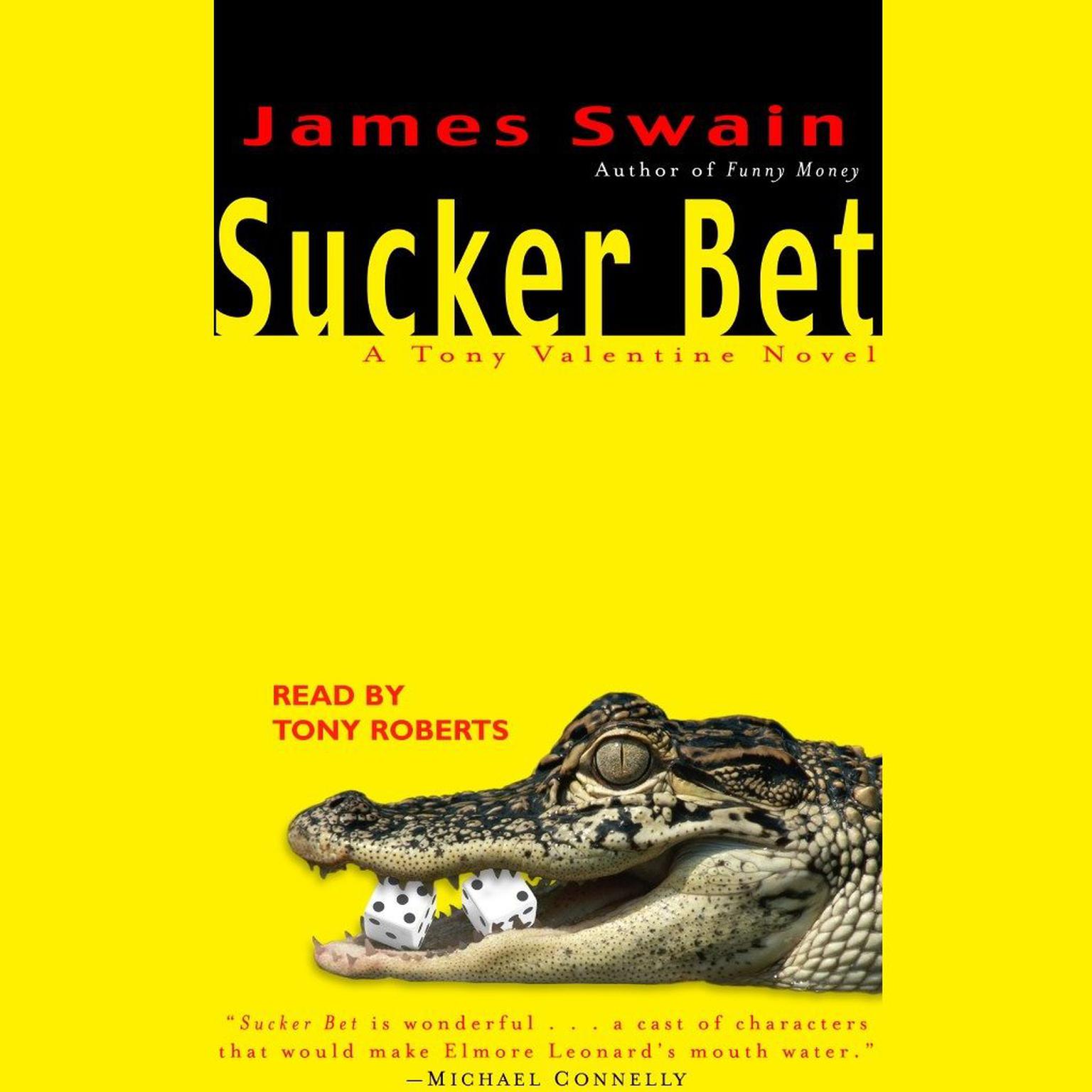 Sucker Bet (Abridged) Audiobook, by James Swain