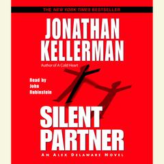 Silent Partner: An Alex Delaware Novel Audiobook, by 