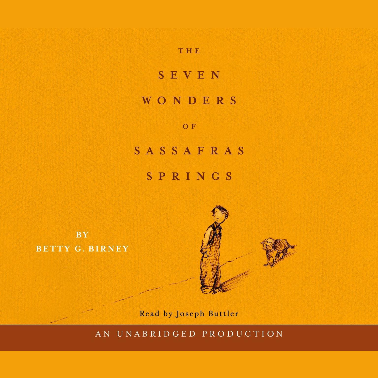 The Seven Wonders of Sassafras Springs Audiobook, by Betty G. Birney