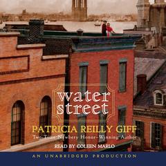 Water Street Audiobook, by Patricia Reilly Giff