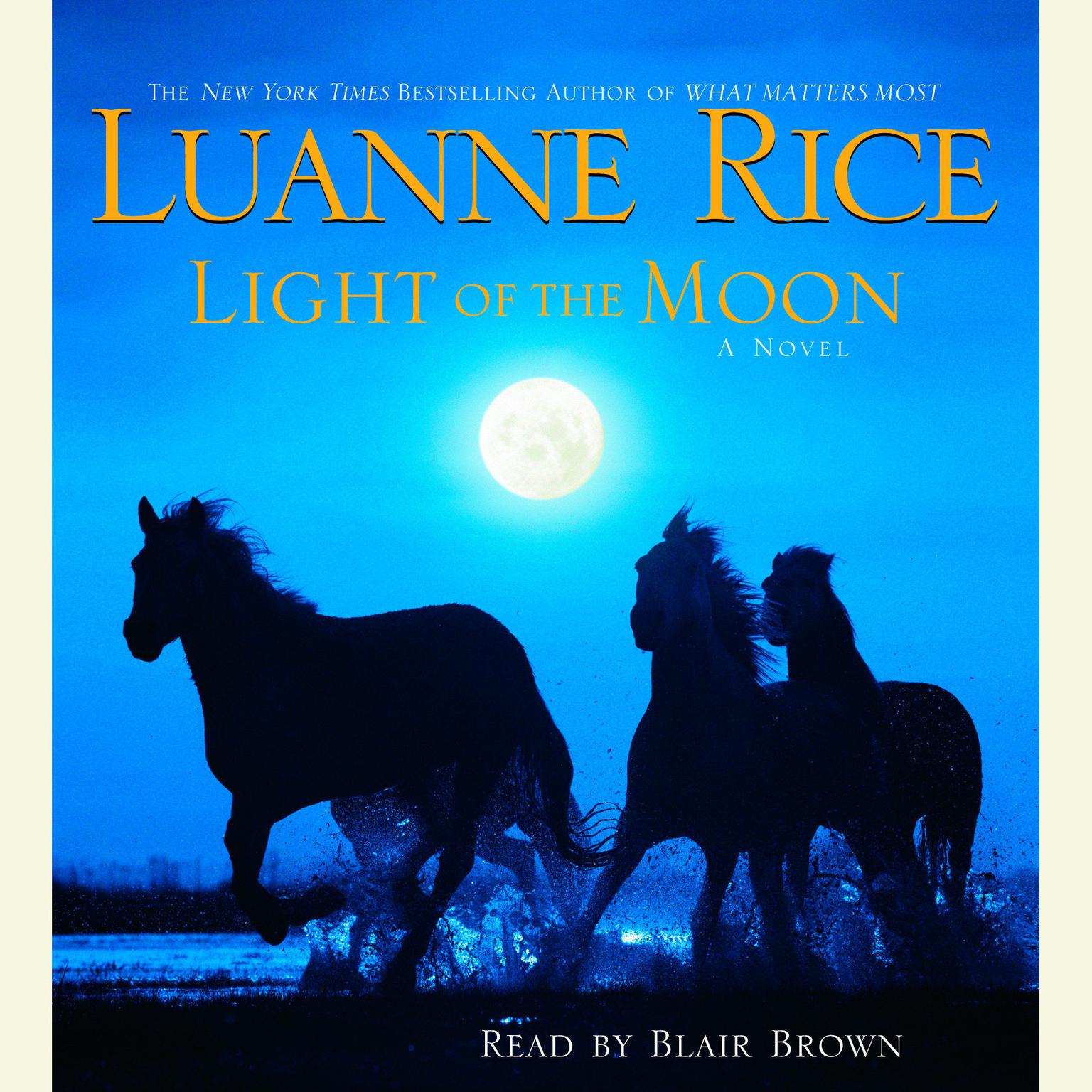 Light of the Moon (Abridged) Audiobook, by Luanne Rice