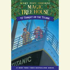 Tonight on the Titanic Audiobook, by Mary Pope Osborne