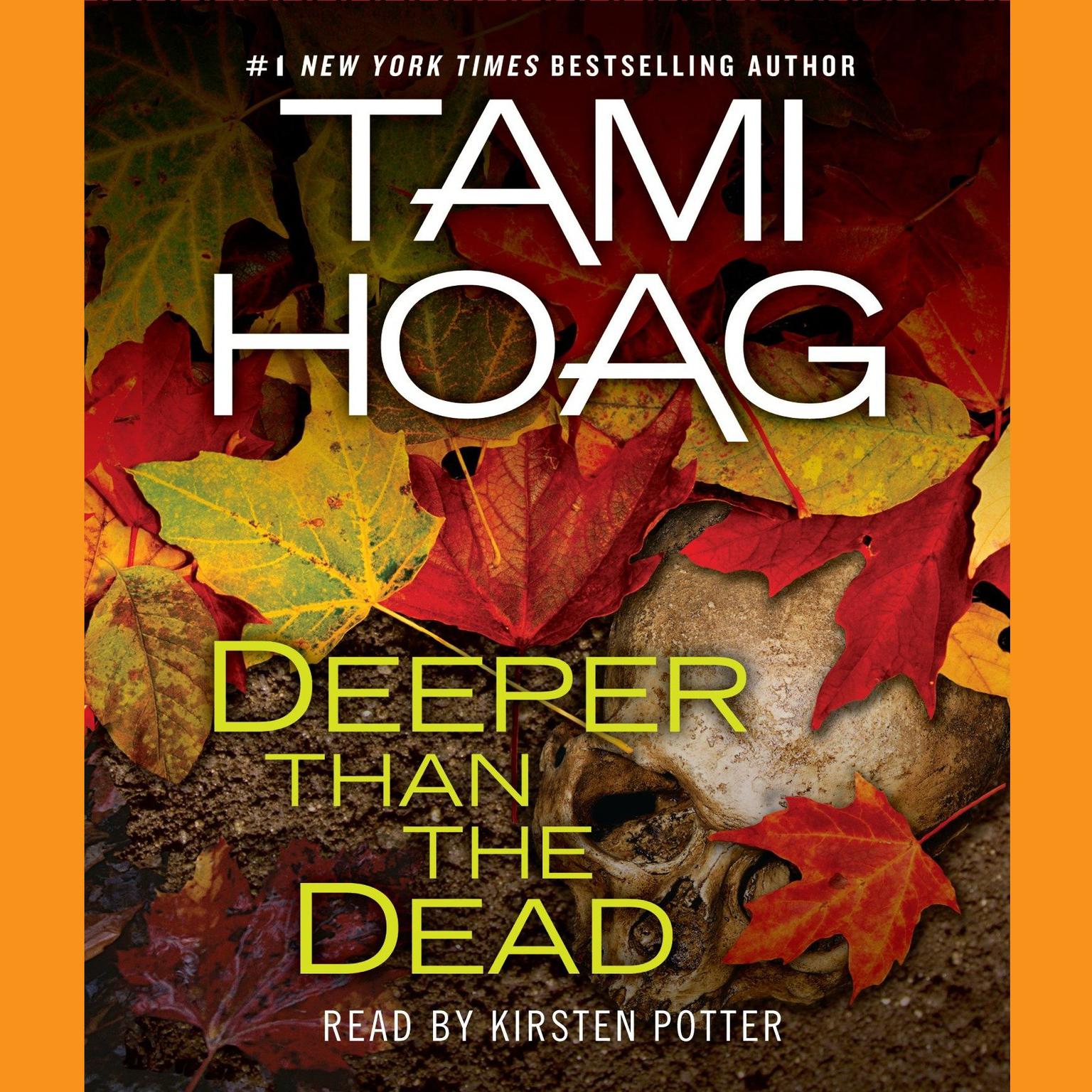 Deeper Than the Dead (Abridged) Audiobook, by Tami Hoag