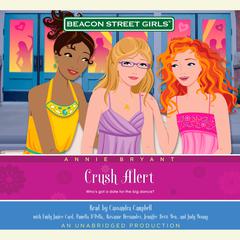 Beacon Street Girls #14: Crush Alert Audiobook, by Annie Bryant