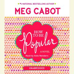 How to Be Popular Audiobook, by Meg Cabot