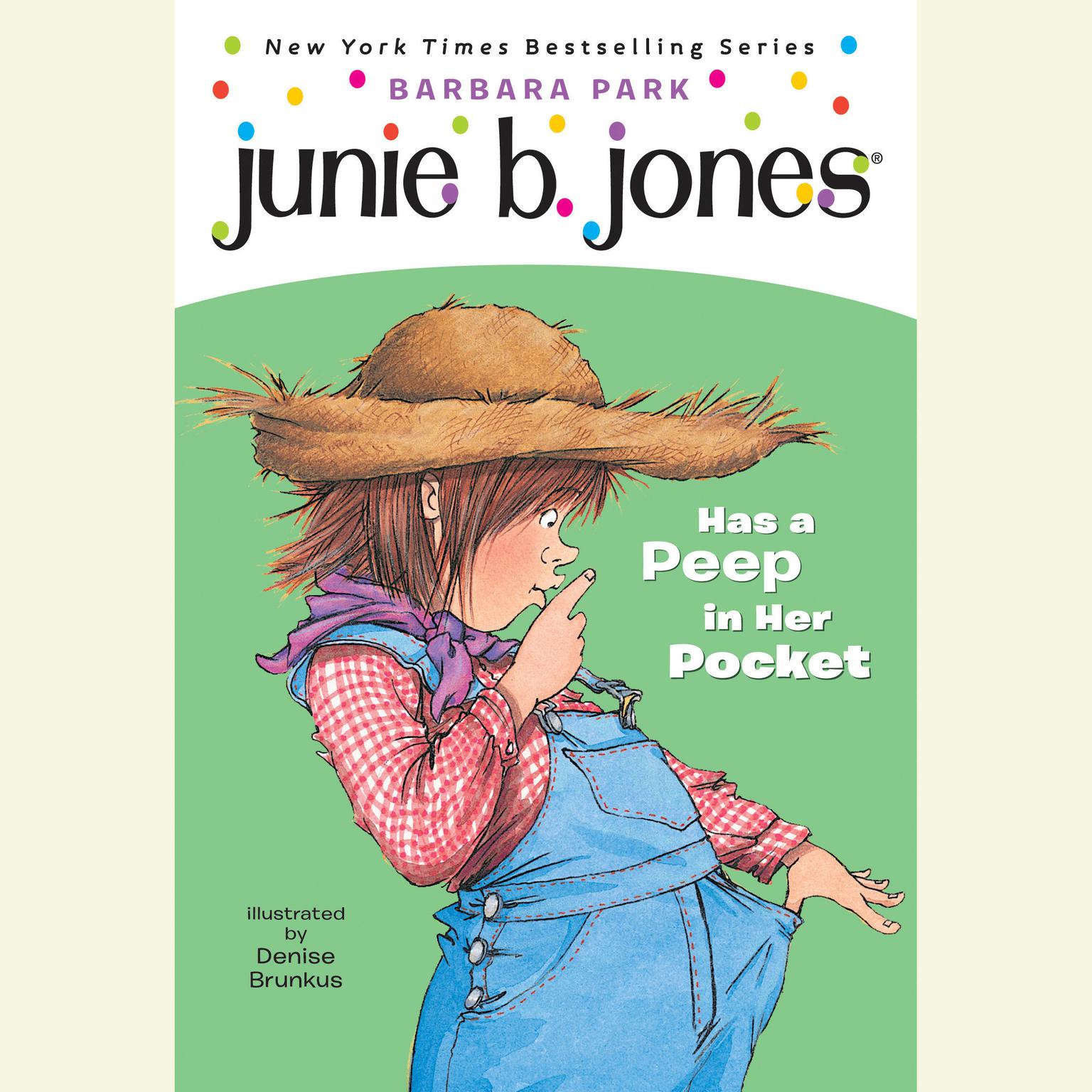 Junie B. Jones Has a Peep in her Pocket: Junie B. Jones #15 Audiobook, by Barbara Park