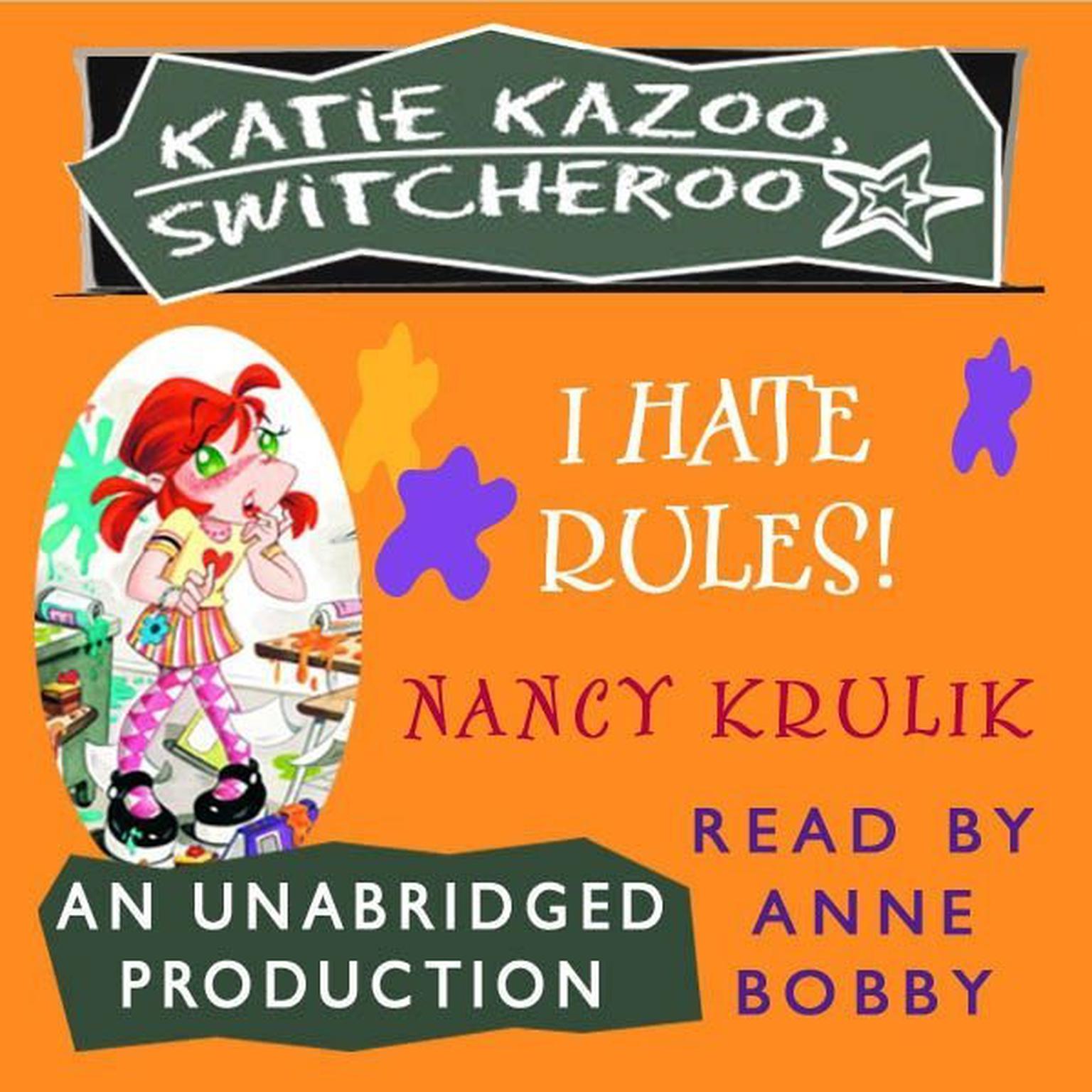 I Hate Rules! #5 Audiobook, by Nancy Krulik