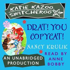 Drat! You Copycat! #7 Audiobook, by Nancy Krulik