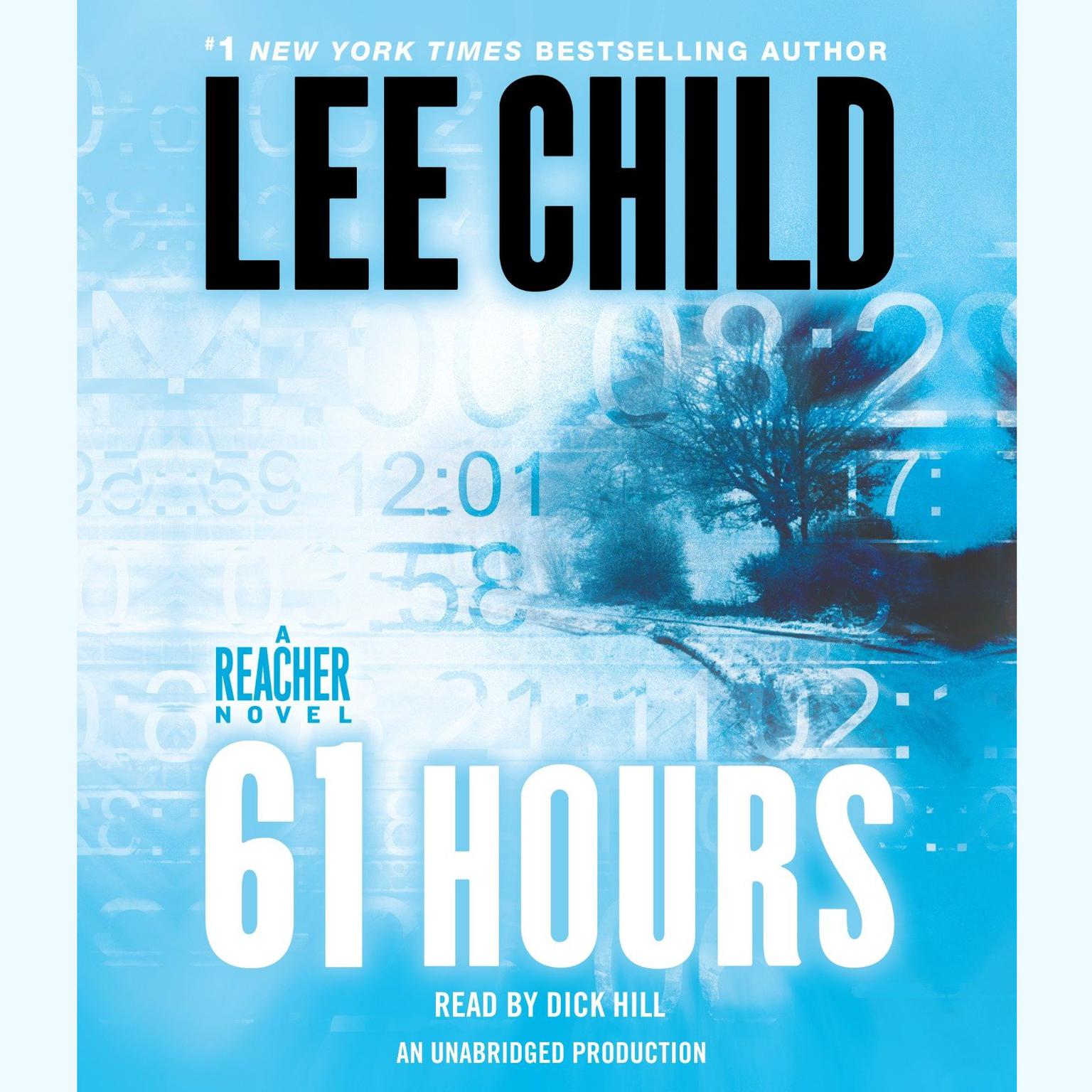 61 Hours: A Jack Reacher Novel Audiobook, by Lee Child