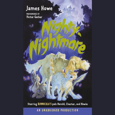 Bunnicula: Nighty-Nightmare Audiobook, by James Howe