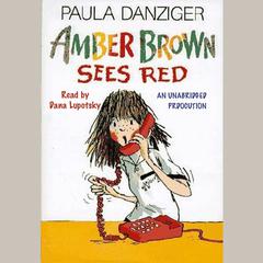 Amber Brown Sees Red Audiobook, by Paula Danziger