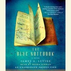 The Blue Notebook: A Novel Audiobook, by James A. Levine