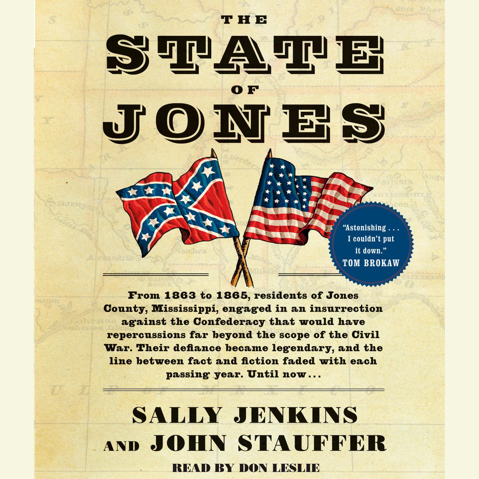 The State of Jones (Abridged): The Small Southern County that Seceded from the Confederacy Audiobook, by Sally Jenkins