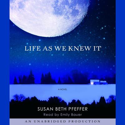 Life as we Knew It Audiobook, by Susan Beth Pfeffer
