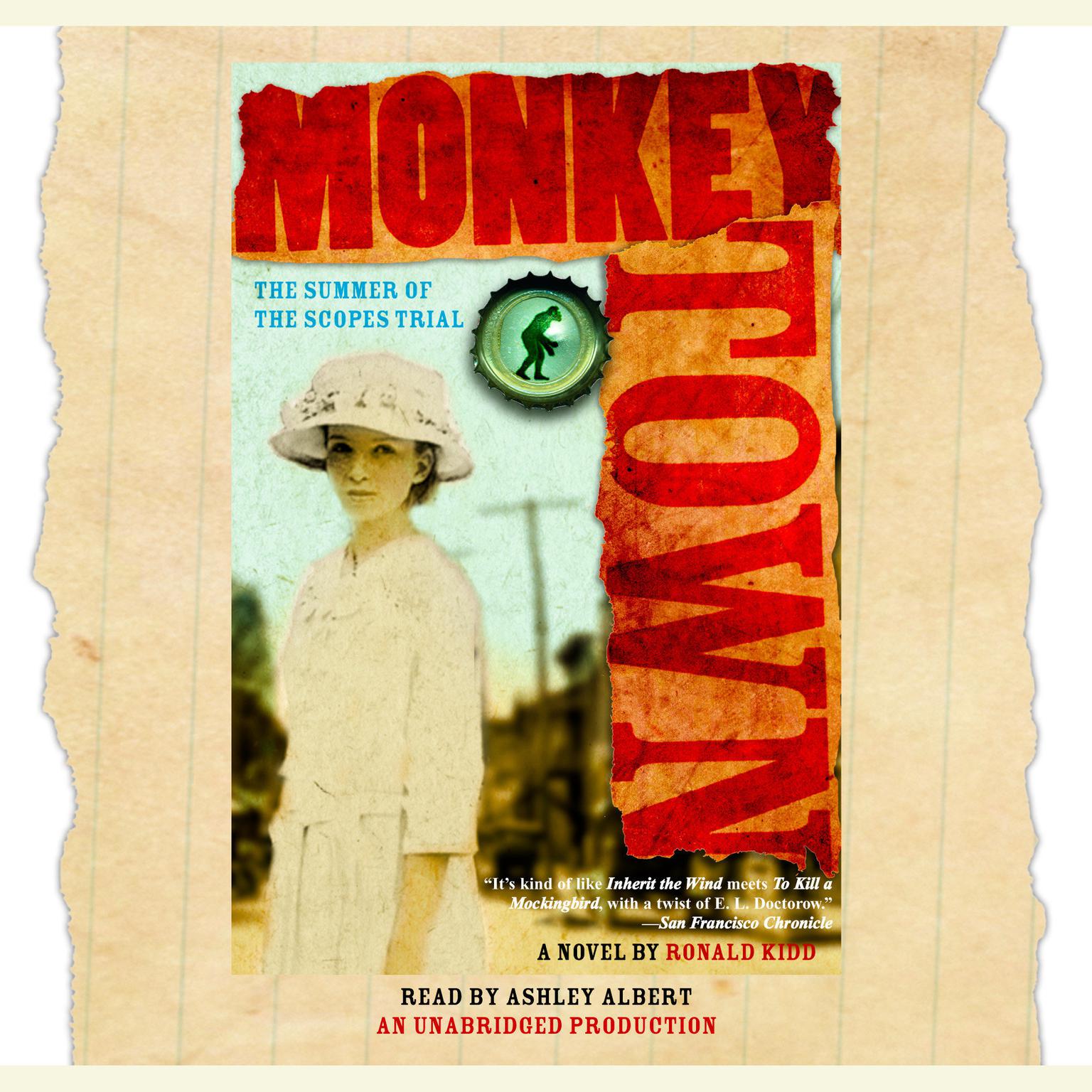 Monkey Town: The Summer of the Scopes Trial Audiobook, by Ronald Kidd