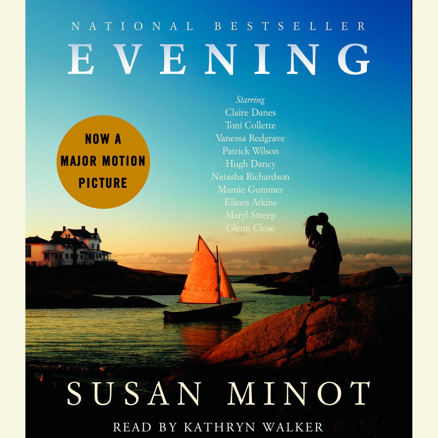 Evening (Abridged) Audiobook, by Susan Minot