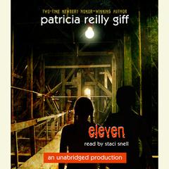 Eleven Audiobook, by Patricia Reilly Giff