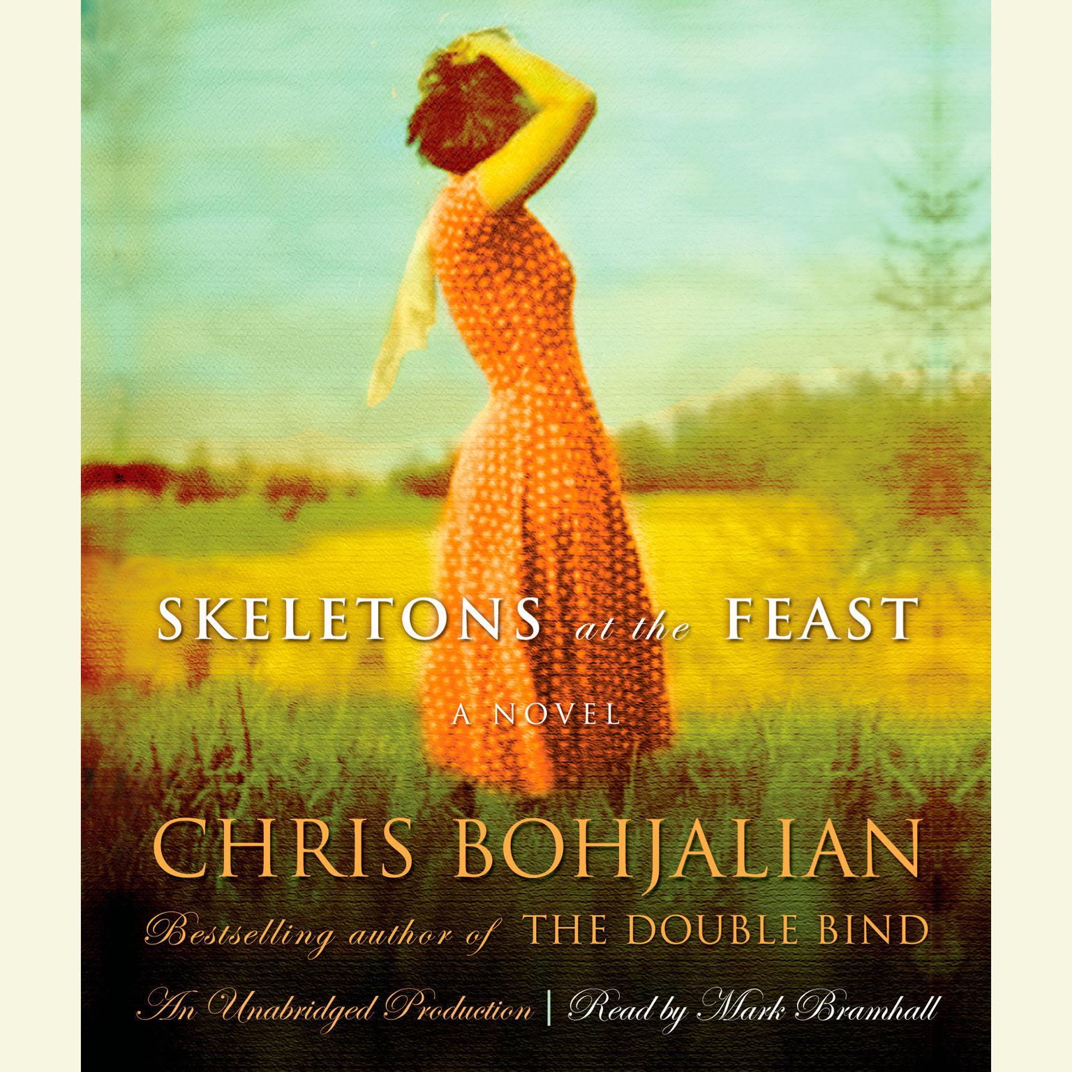 Skeletons at the Feast Audiobook, by Chris Bohjalian