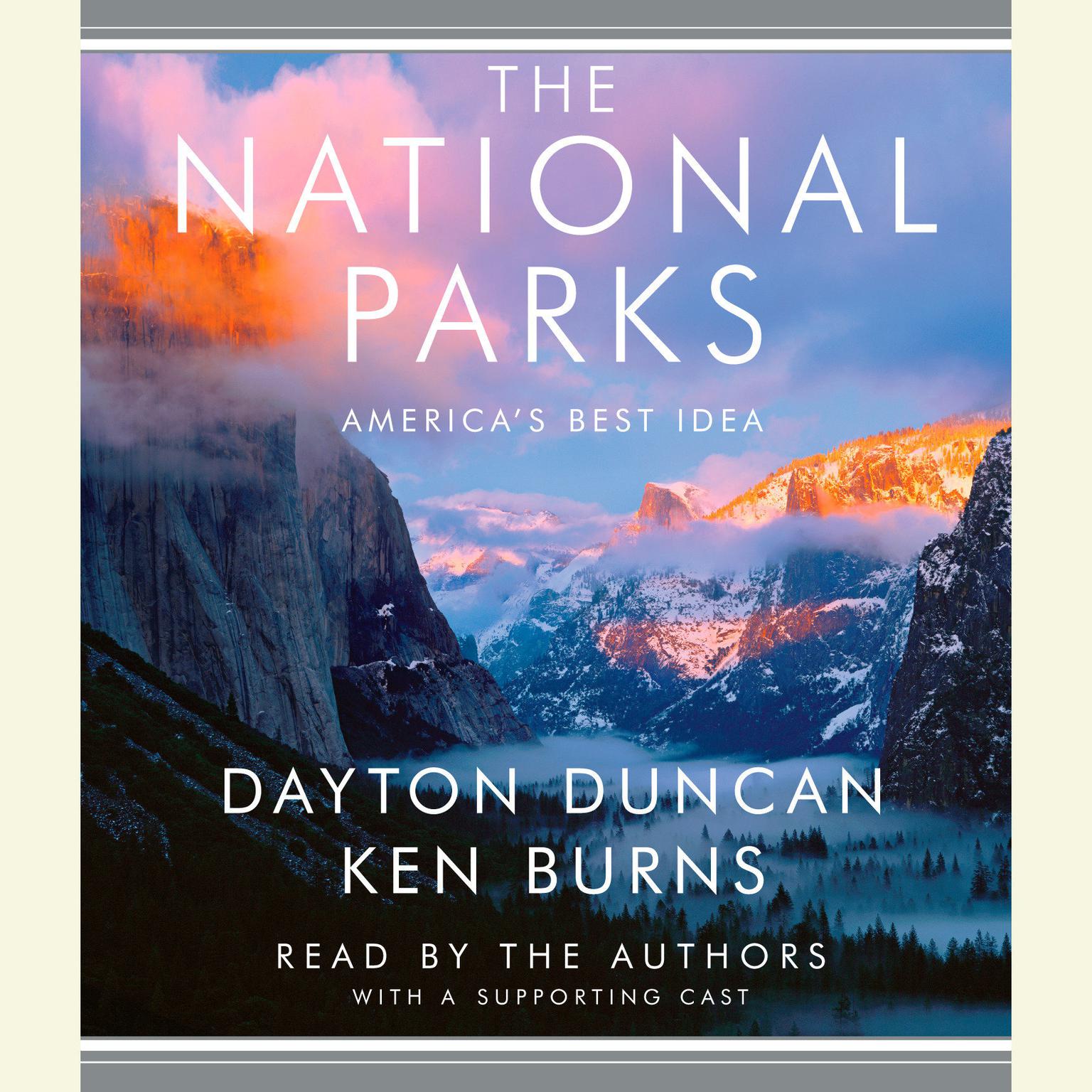 The National Parks (Abridged): Americas Best Idea Audiobook, by Dayton Duncan