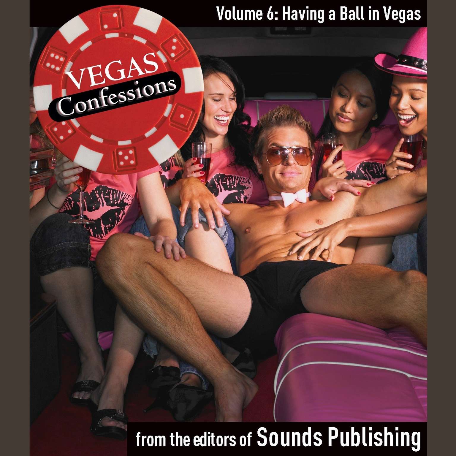 Vegas Confessions 6: Having a Ball in Vegas Audiobook, by The Editors of Sounds Publishing