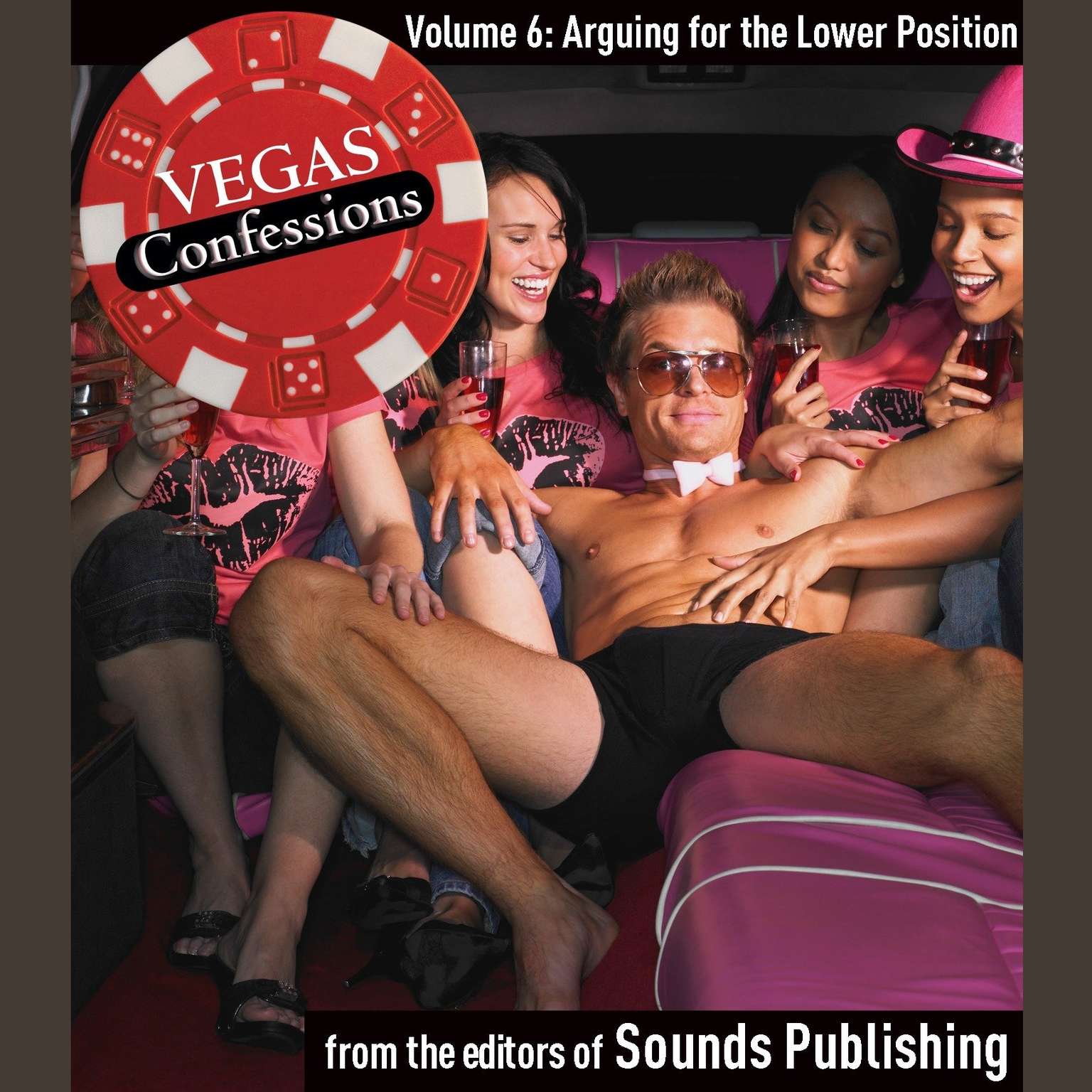 Vegas Confessions 6: Arguing for the Lower Position Audiobook, by The Editors of Sounds Publishing