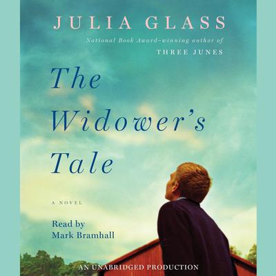The Widowers Tale Audiobook, by Julia Glass