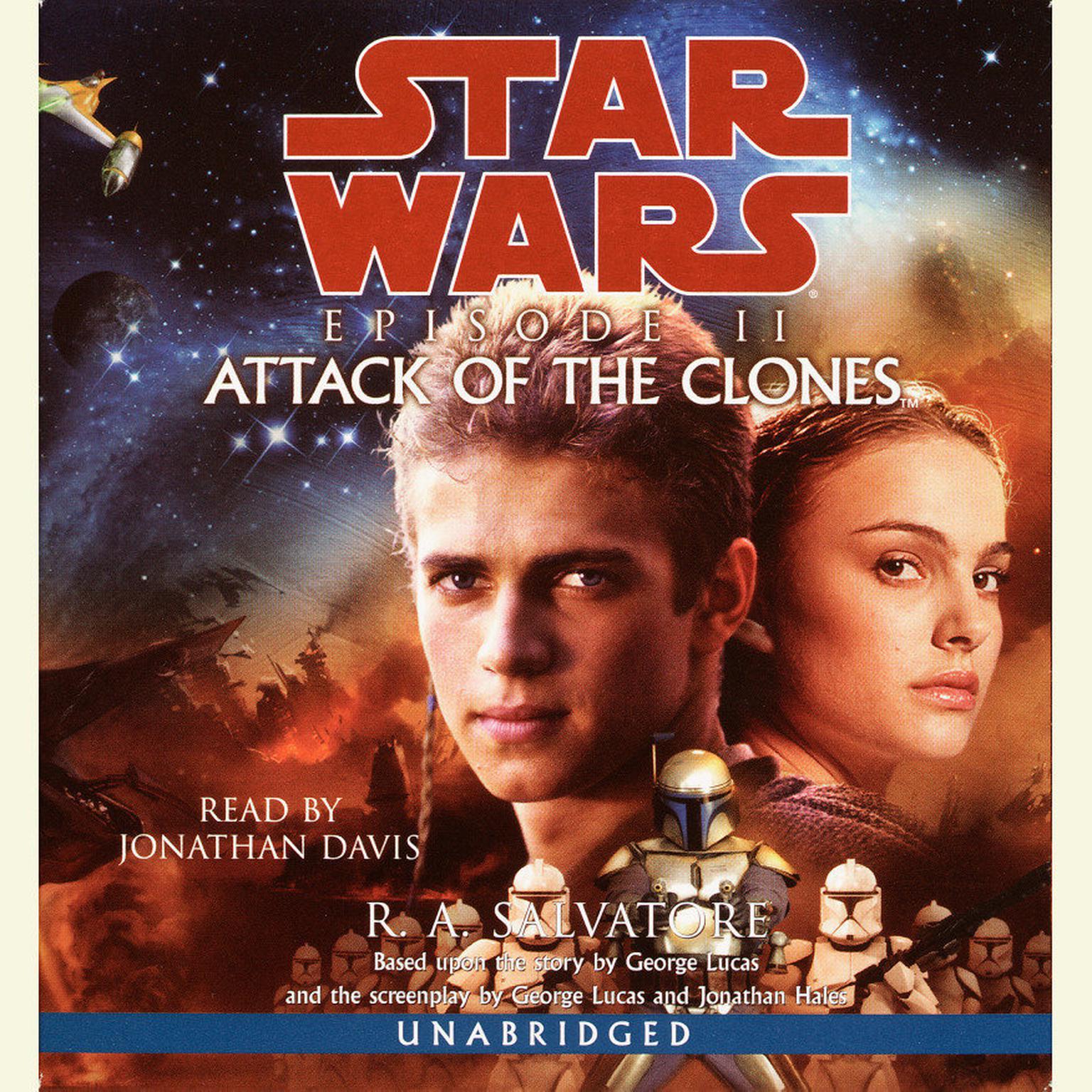 Star Wars: Episode II: Attack of the Clones Audiobook, by R. A. Salvatore