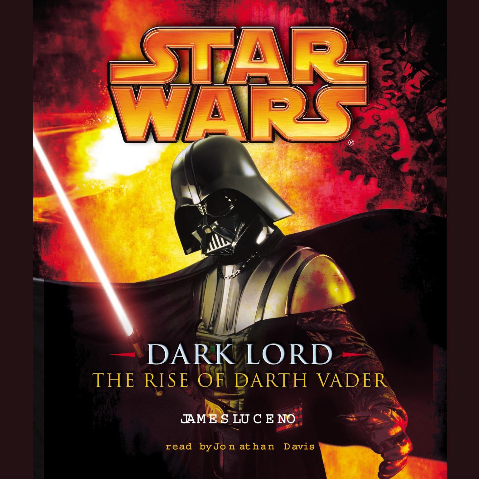 Star Wars: Dark Lord (Abridged): The Rise of Darth Vader Audiobook, by James Luceno