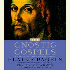 The Gnostic Gospels Audiobook, by Elaine Pagels