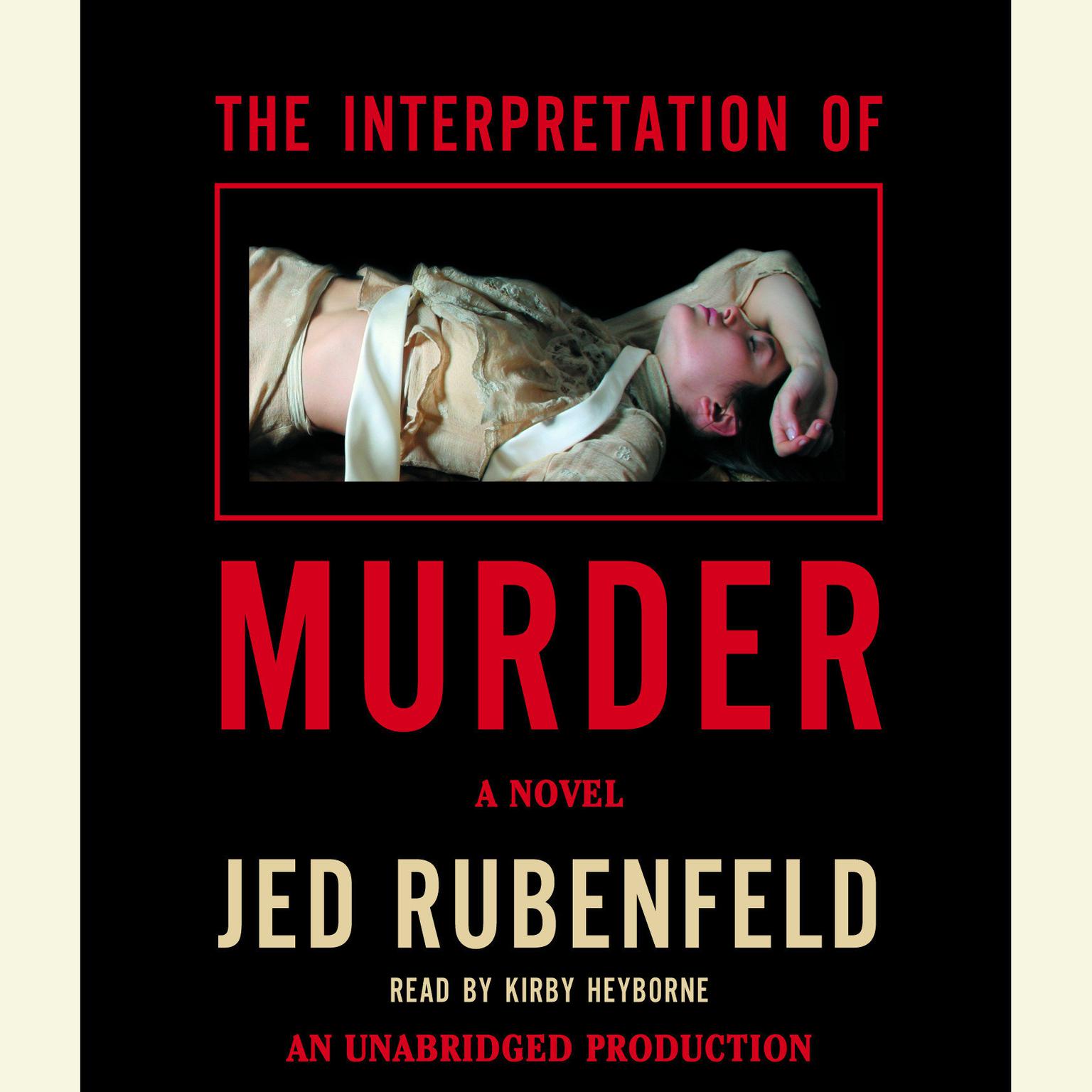 The Interpretation of Murder (Abridged) Audiobook, by Jed Rubenfeld