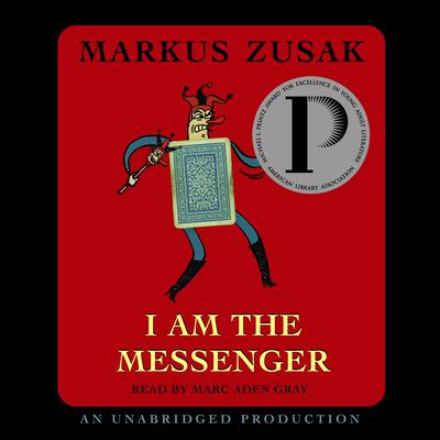 I Am the Messenger Audiobook, by Markus Zusak