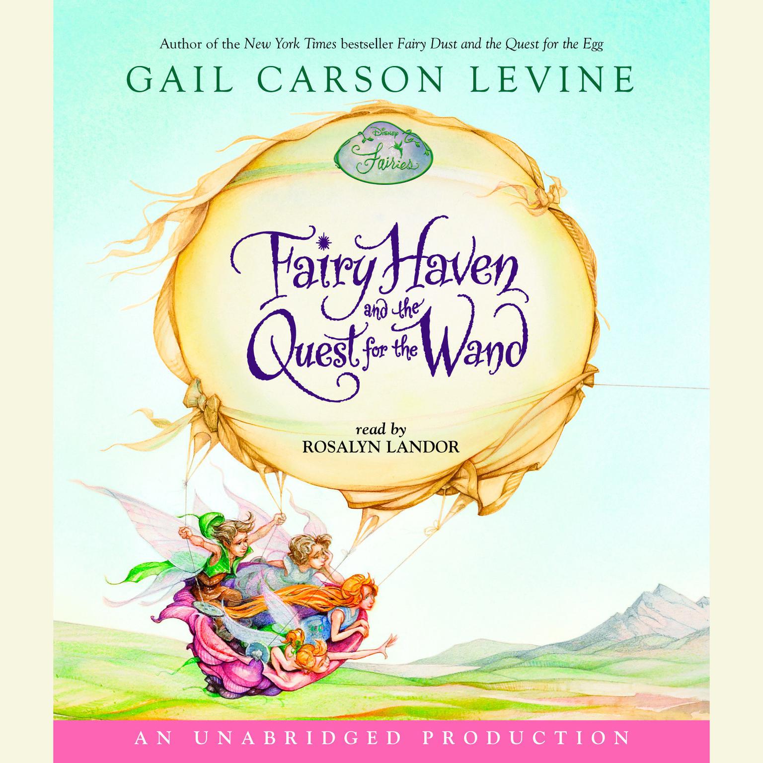 Fairy Haven and the Quest for the Wand Audiobook, by Gail Carson Levine