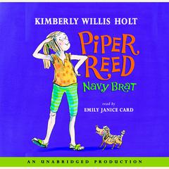 Piper Reed, Navy Brat Audiobook, by Kimberly Willis Holt