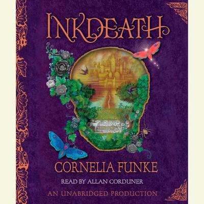 Inkdeath Audiobook, by Cornelia Funke