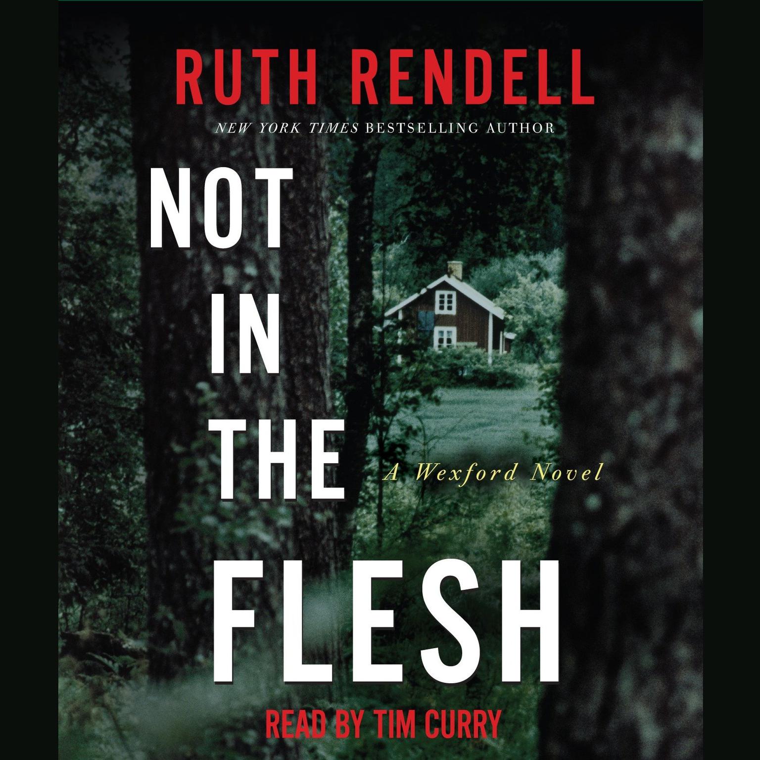 Not in the Flesh (Abridged): A Wexford Novel Audiobook, by Ruth Rendell