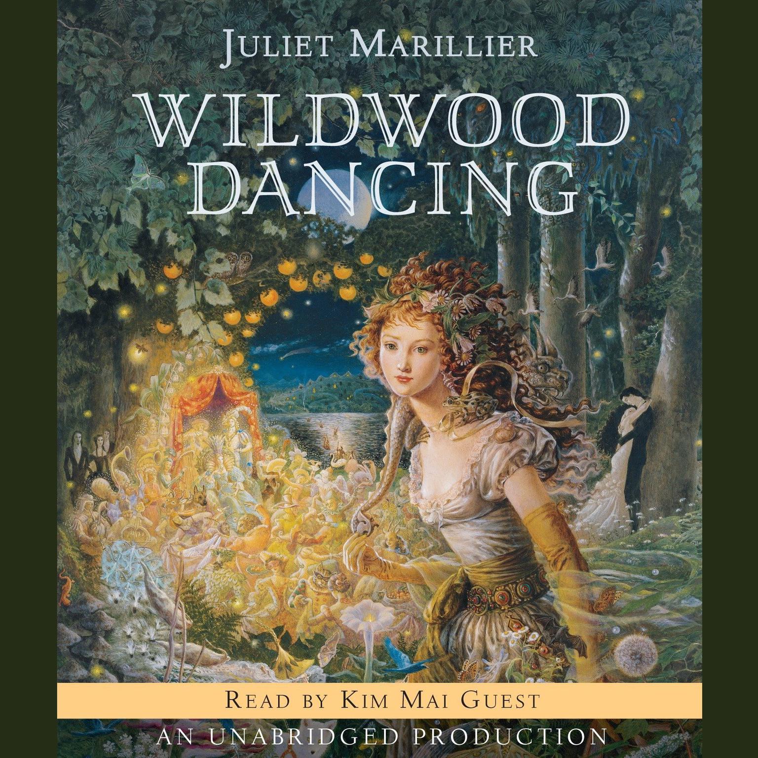 Wildwood Dancing Audiobook, by Juliet Marillier