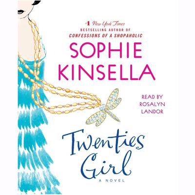 Twenties Girl: A Novel Audiobook, by Sophie Kinsella