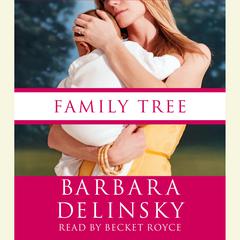 Family Tree Audiobook, by Barbara Delinsky