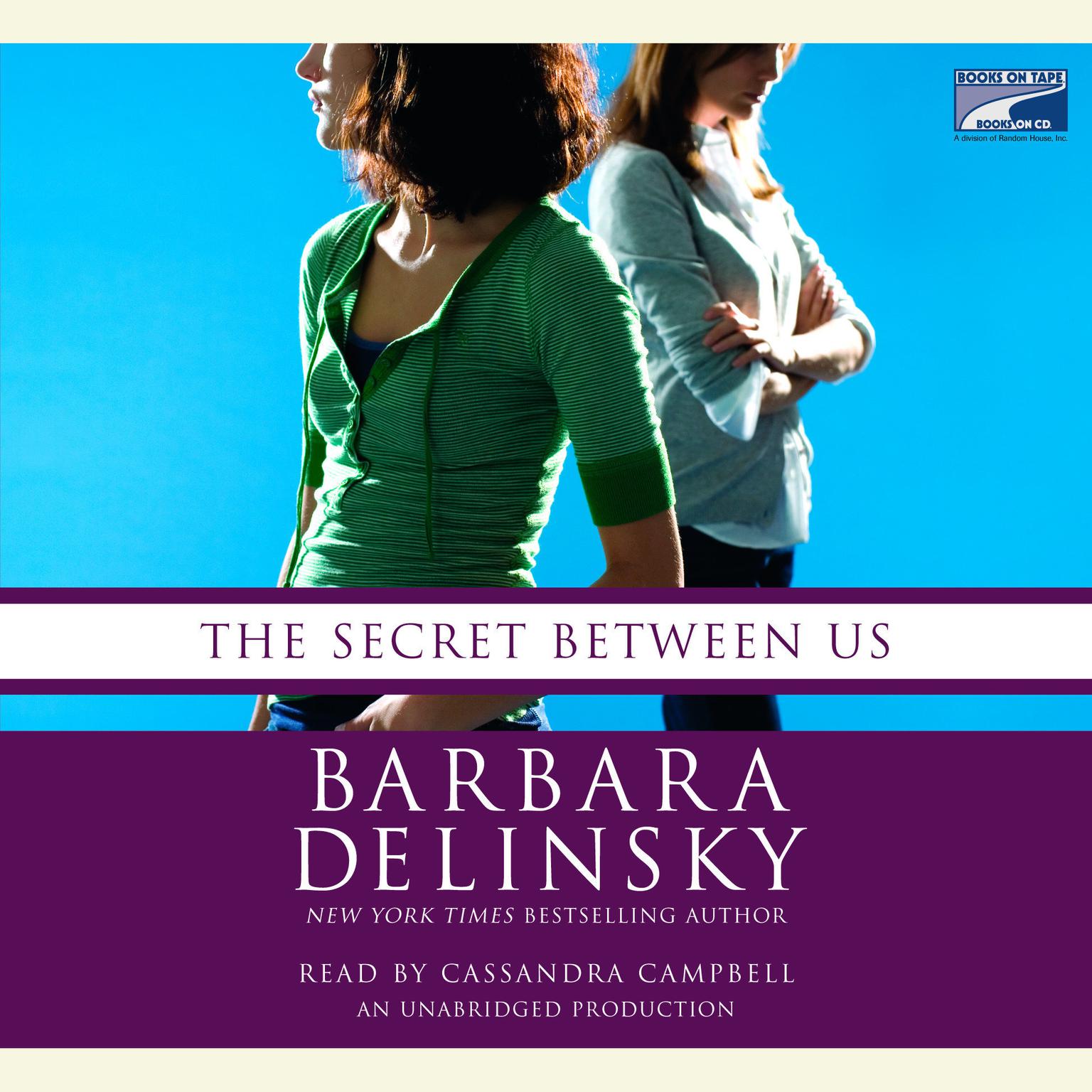 The Secret Between Us (Abridged) Audiobook, by Barbara Delinsky