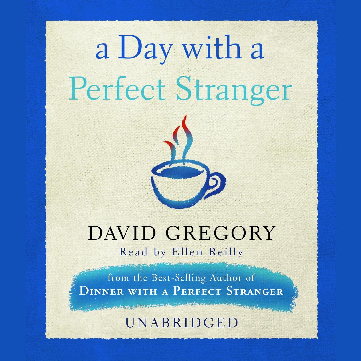 A Day with a Perfect Stranger Audiobook, by David Gregory