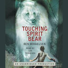 Touching Spirit Bear Audiobook, by 