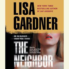 The Neighbor: A Detective D. D. Warren Novel Audiobook, by Lisa Gardner