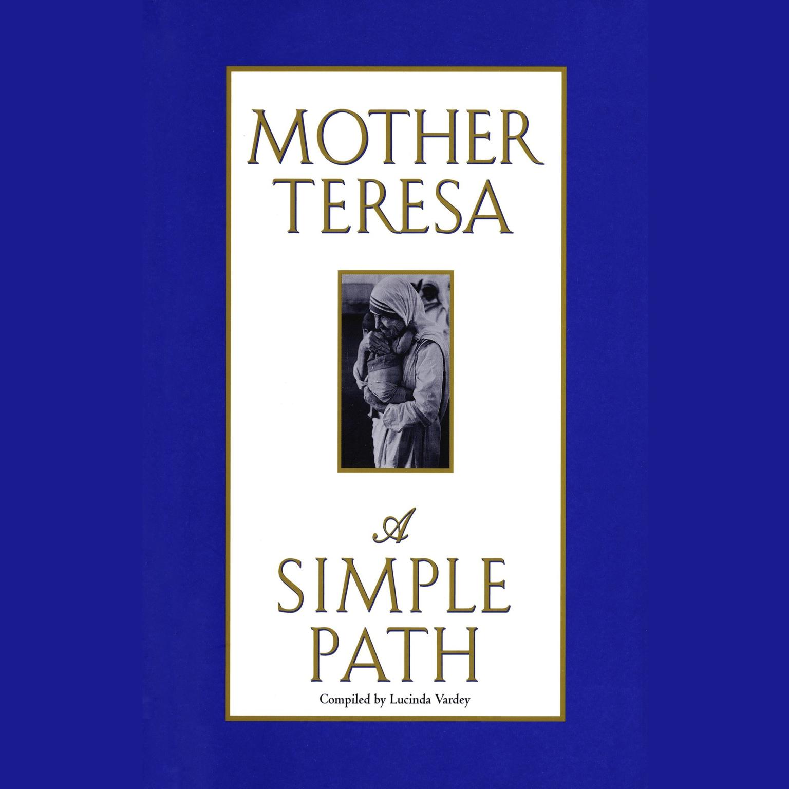 A Simple Path Audiobook, by Mother Teresa