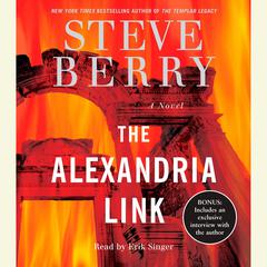 The Alexandria Link: A Novel Audiobook, by Steve Berry