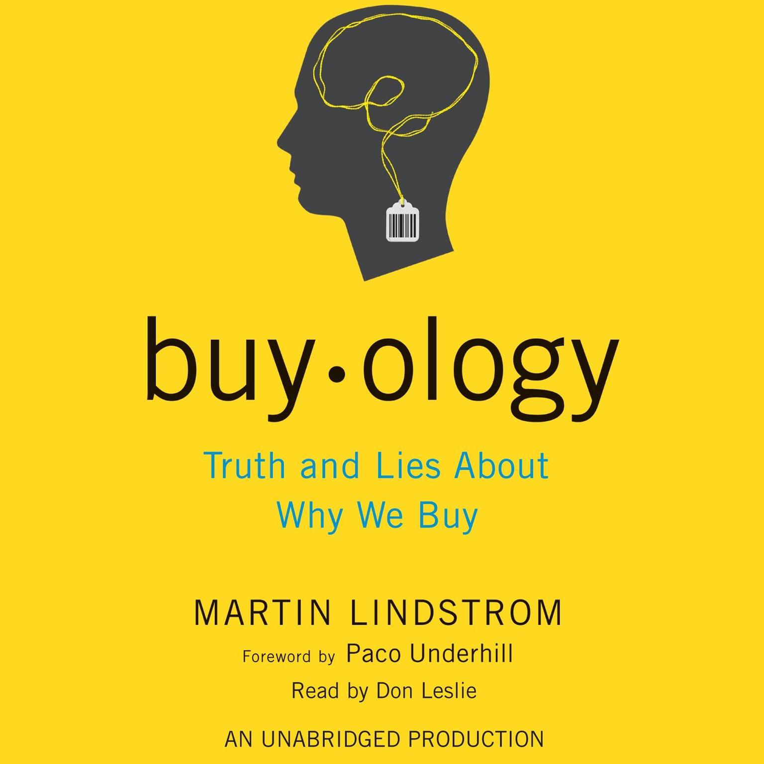 Buyology: Truth and Lies About Why We Buy Audiobook, by Martin Lindstrom