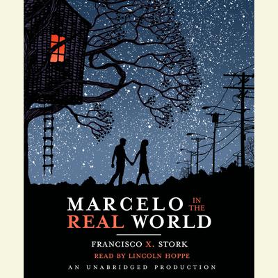 Marcelo in the Real World Audiobook, by Francisco X. Stork